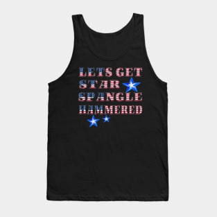 America Patriotic Lets Get Star Spangle Hammered Tank Top